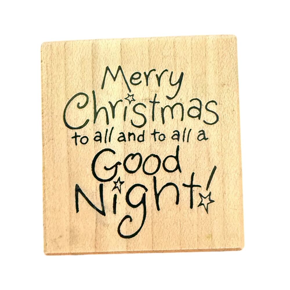 PSX C-3056 Merry Christmas To All And To All A Good Night Rubber Stamp